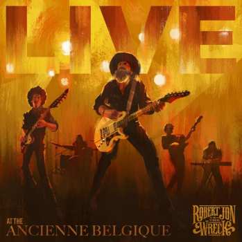 2LP Robert Jon & The Wreck: Live At The Ancienne Belgique