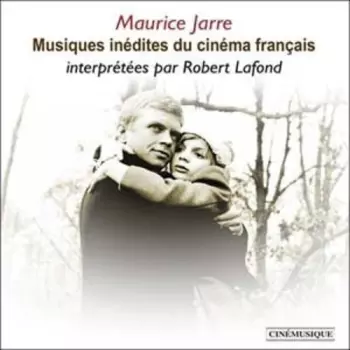 Robert Lafond: Musiques Inédites Du Cinéma Français De Maurice Jarre