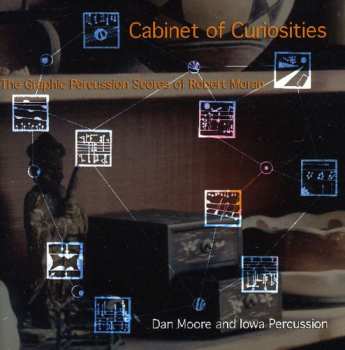 Album Robert Moran: Cabinet Of Curiosities