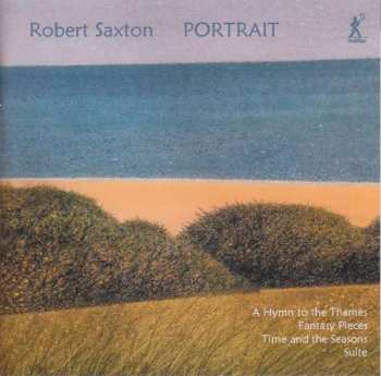 CD Robert Saxton: A Hymn To The Thames Für Oboe & Orchester
