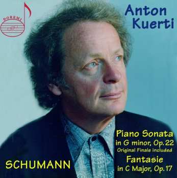 Album Robert Schumann: Schumann Sonata No. 2 / Fantasie - Kuerti