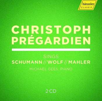 2CD Robert Schumann: Christoph Pregardien Singt Schumann, Wolf, Mahler