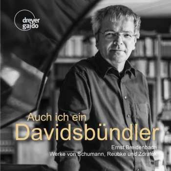 CD Robert Schumann: Ernst Breidenbach - Auch Ich Ein Davidsbündler