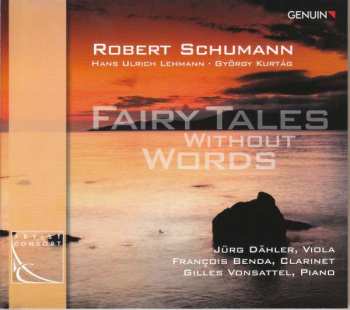 CD Robert Schumann: Fairy Tales Without Words