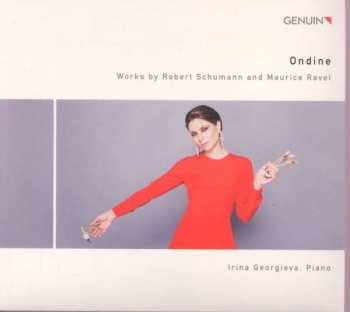 CD Robert Schumann: Irina Georgieva - Ondine