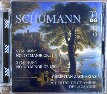 SACD Robert Schumann: Symphony No. 2 C Major Op. 61 / Symphony No. 4 D Minor Op. 120