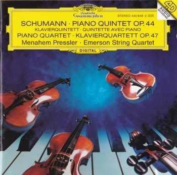 CD Robert Schumann: Piano Quintet Op. 44 /  Piano Quartet Op. 47