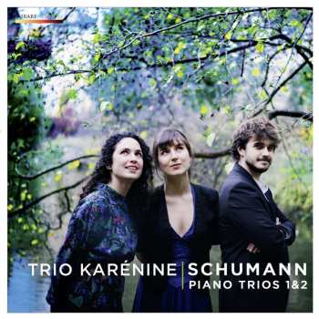 CD Robert Schumann: Piano Trios 1 & 2