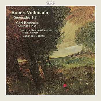 CD Robert Volkmann: Serenaden Nr.1-3