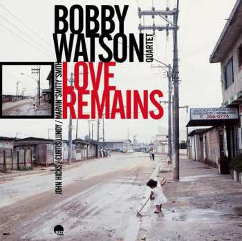 LP Robert Watson Quartet: Love Remains