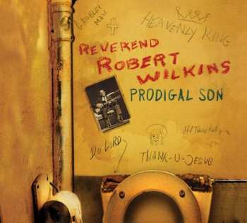 CD Robert Wilkins: Prodigal Son