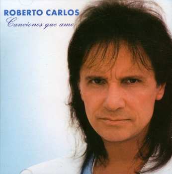Album Roberto Carlos: Canciones Que Amo