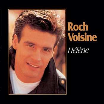 LP Roch Voisine: Hélène
