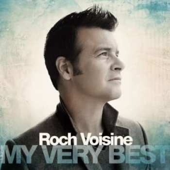 CD Roch Voisine: My Very Best