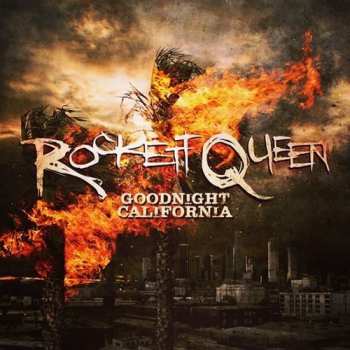 CD Rockett Queen: Goodnight California