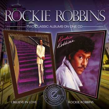 CD Rockie Robbins: I Believe In Love / Rockie Robbins
