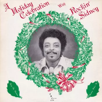Rockin' Sidney: A Holiday Celebration With Rockin' Sidney