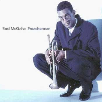 CD Rod McGaha: Preacherman