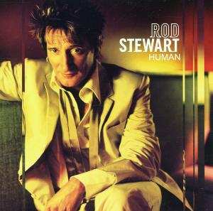 CD Rod Stewart: Human