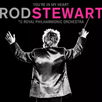 The Royal Philharmonic Orchestra: You're In My Heart