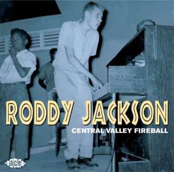 CD Roddy Jackson: Central Valley Fireball