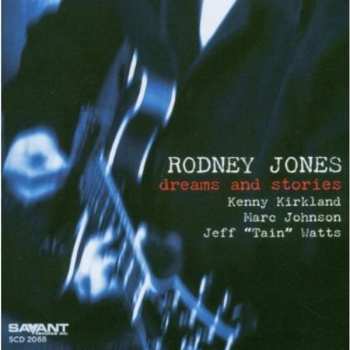 CD Rodney Jones: Dreams And Stories 