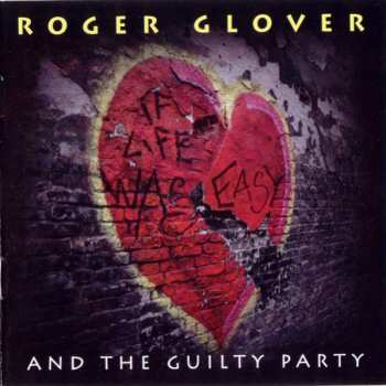CD Roger Glover: If Life Was Easy