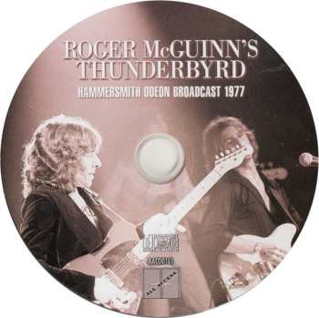 CD Roger McGuinn's Thunderbyrd: Hammersmith Odeon Broadcast 1977