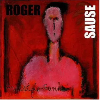 Roger Sause: Freestyle Funk