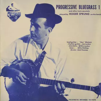 Progressive Bluegrass And Other Instrumentals