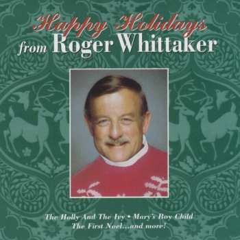 Album Roger Whittaker: Happy Holidays From Roger Whittaker