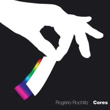 Album Rogério Rochlitz: Cores