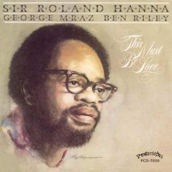 CD Roland Hanna: This Must Be Love