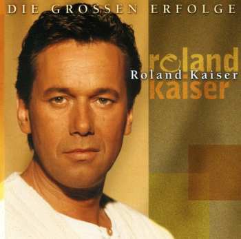 Album Roland Kaiser: Star Collection - Die Großen Erfolge