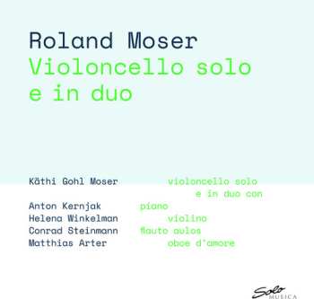 Album Conrad Steinmann: Violoncello Solo E In Duo
