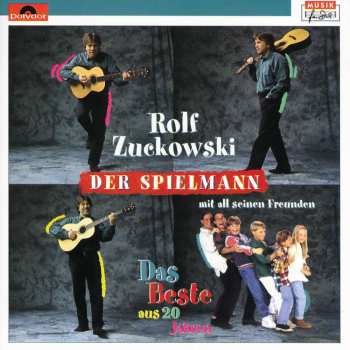 2CD Rolf Zuckowski: Der Spielmann Mit All Seinen Freunden (Das Beste Aus 20 Jahren )