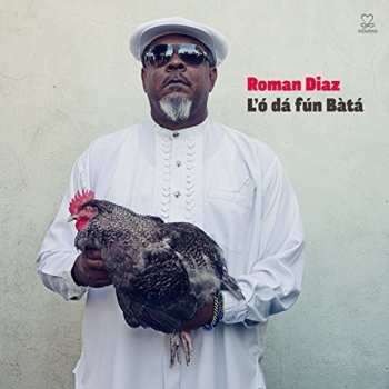 Album Román Diaz: L'ó Dá Fún Bátá