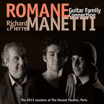 Album Romane: Guitar Family Connection - The 2013 Sessions At The Davout Studios, Paris