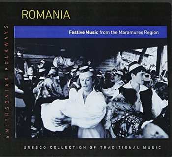 CD Romania: Festive Music From The Maramures / Var: Romania: Festive Music From The Maramures / Var