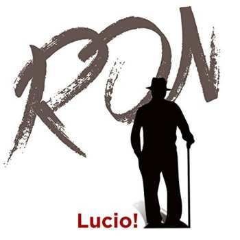 CD Ron: Lucio!