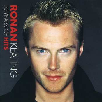 CD Ronan Keating: 10 Years Of Hits