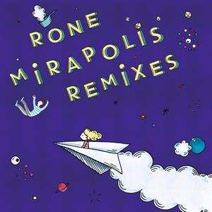 LP Rone: Mirapolis Remixes LTD
