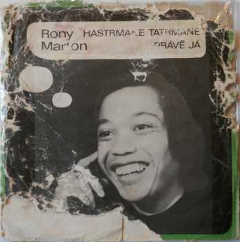 SP Rony Marton: Hastrmane, Tatrmane / Právě Já