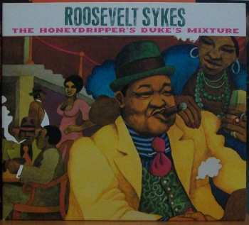 CD Roosevelt Sykes: The Honeydripper's Duke's Mixture