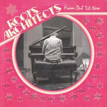 Album Roots Architects: From Dub ´Til Now