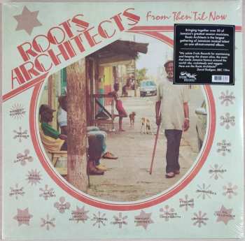 LP Roots Architects: From Then Til Now