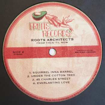 LP Roots Architects: From Then Til Now