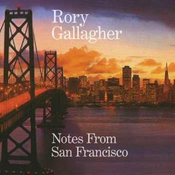 2CD Rory Gallagher: Notes From San Francisco