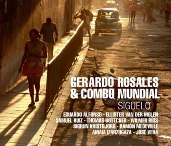 Album Rosales,gerardo & Combo Mundial: Siguelo