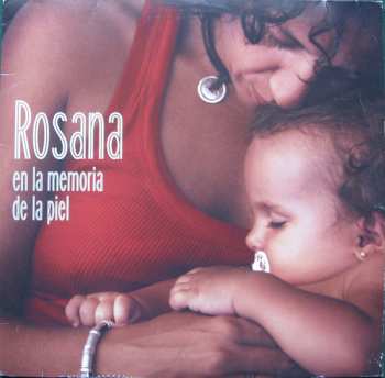 LP Rosana: En La Memoria De La Piel